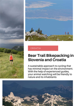 Bear Trail Bikepacking in Slovenia and Croatia a Sustainable Approach to Cycling That Has Minimal Impact on the Environment