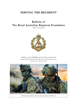 Bulletin of the Royal Australian Regiment Foundation ABN 31 055 902 433