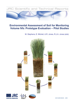 Environmental Assessment of Soil for Monitoring Volume Ivb: Prototype Evaluation – Pilot Studies