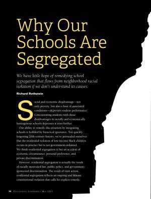 Why Our Schools Are Segregated