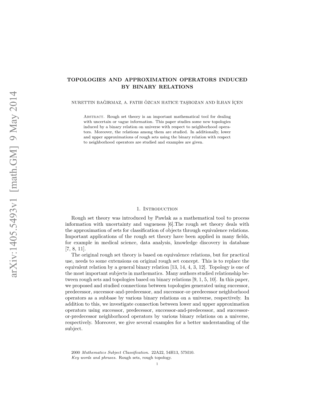 Topologies and Approximation Operators Induced by Binary Relations3