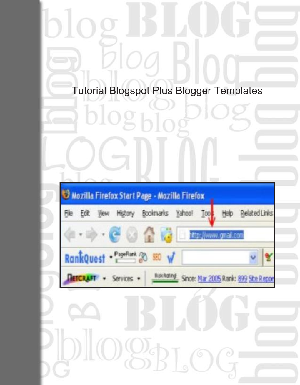 Tutorial Blogspot Plus Blogger Templates