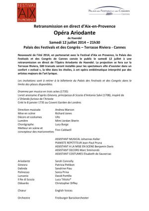 Opéra Ariodante De Haendel Samedi 12 Juillet 2014 – 21H30 Palais Des Festivals Et Des Congrès – Terrasse Riviera - Cannes