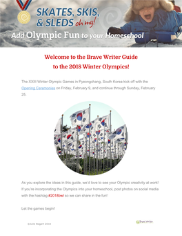 The Brave Writer Guide to the 2018 Winter Olympics!