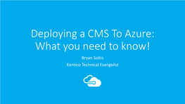 Deploying a CMS to Azure – What You Need to Know!