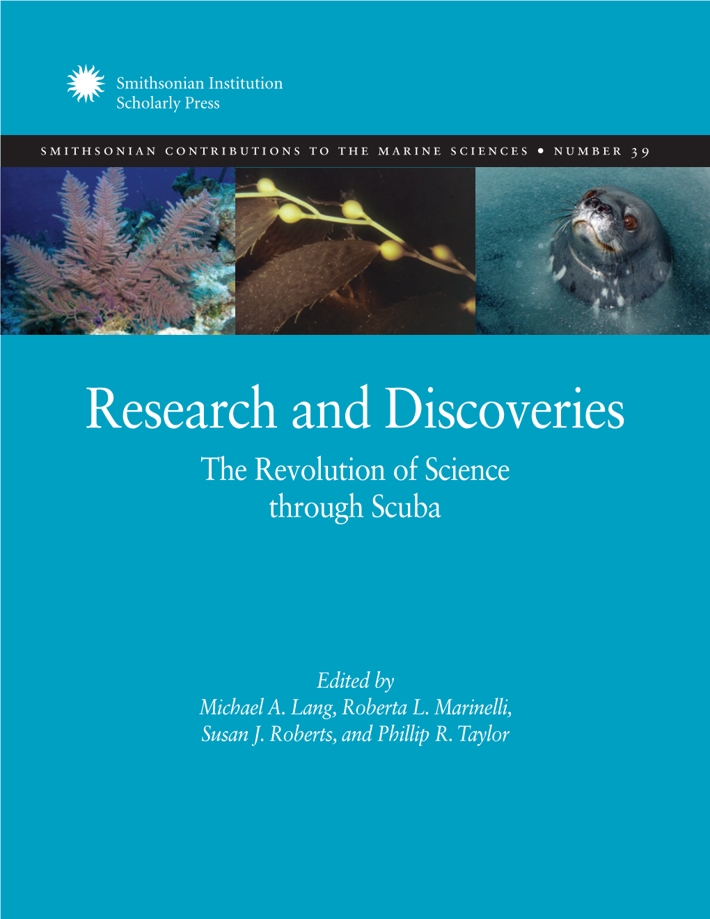 Research and Discoveries the Revolution of Science Through Scuba