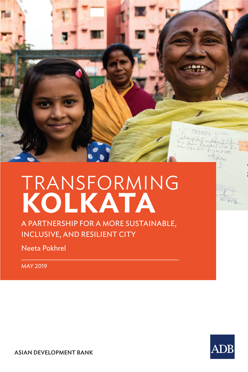 Transforming Kolkata: a Partnership for a More Sustainable, Inclusive, and Resilient City