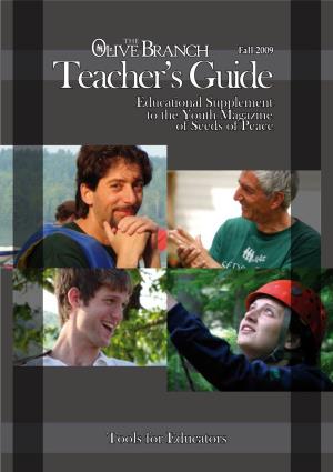 Fall 2009 Teacher’S Guide Educational Supplement to the Youth Magazine of Seeds of Peace