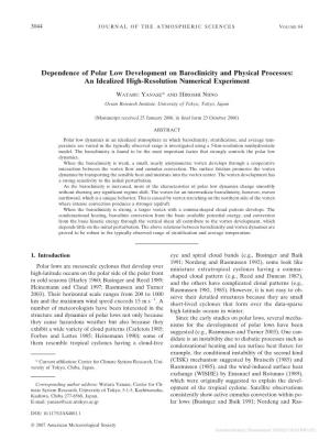 Dependence of Polar Low Development on Baroclinicity and Physical Processes: an Idealized High-Resolution Numerical Experiment