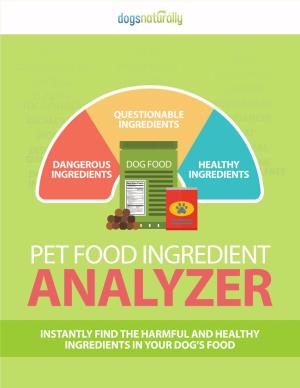 Pet Food Ingredient Analyzer Instantly Find the Harmful and Healthy Ingredients in Your Dog’S Food Pet Food Ingredient Analyzer
