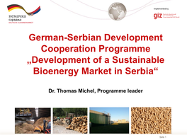 Development of a Sustainable Bioenergy Market in Serbia“