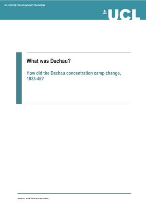 What Was Dachau?