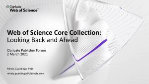 Web of Science Core Collection: Looking Back and Ahead