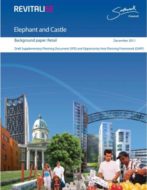 Elephant and Castle SPD Retail Background Paper (2011)
