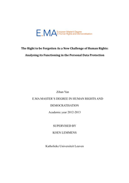 The Right to Be Forgotten As a New Challenge of Human Rights