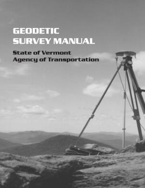 GEODETIC SURVEY MANUAL State of Vermont Agency of Transportation Table of Contents