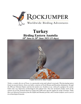 Turkey Birding Eastern Anatolia Th Th 10 June to 20 June 2021 (11 Days)
