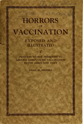 Horrors of Vaccination Exposed and Illustrated, Petition to the President