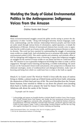 Worlding the Study of Global Environmental Politics in the Anthropocene: Indigenous Voices from the Amazon • Cristina Yumie Aoki Inoue*