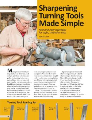 Sharpening Turning Tools Made Simple Fast and Easy Strategies for Safer, Smoother Cuts by Nick Cook