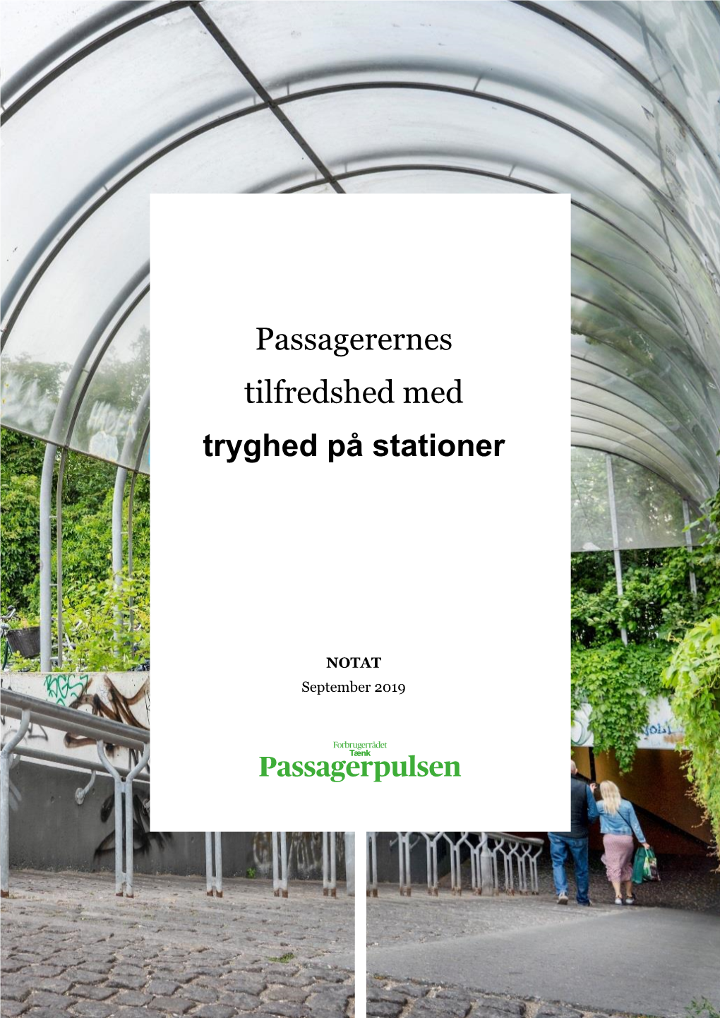 Passagerernes Tilfredshed Med Tryghed På Stationer