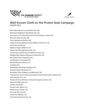 Well-Known Chefs on the Protect Seals Campaign AUGUST 2013