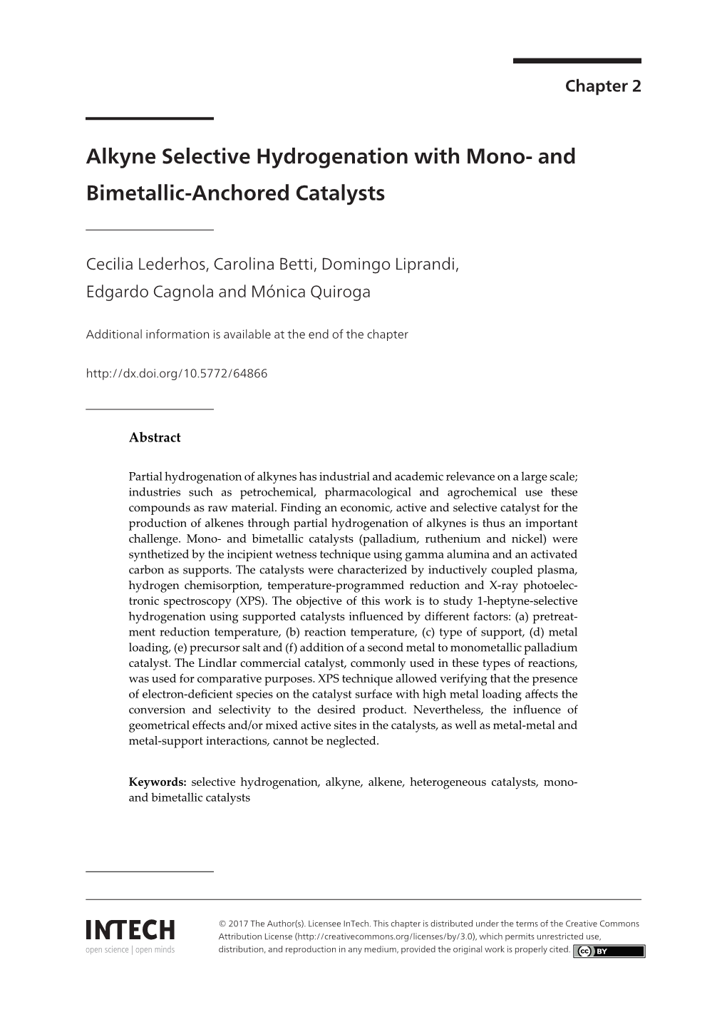 Alkyne Selective Hydrogenation with Mono- and Bimetallic-Anchored Catalysts Bimetallic-Anchored Catalysts