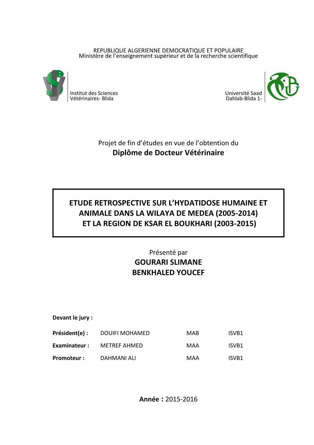 Diplôme De Docteur Vétérinaire ETUDE RETROSPECTIVE SUR L