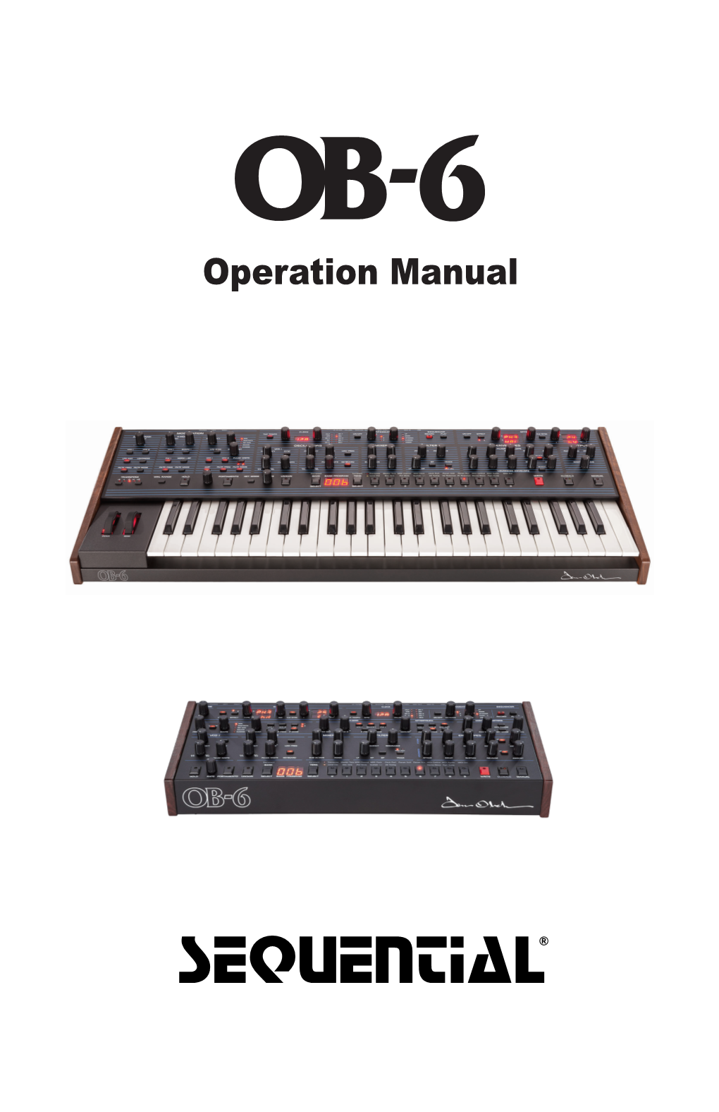 OB-6 Operation Manual Getting Started 1 Sound Banks the OB-6 Contains a Total of 1000 Programs