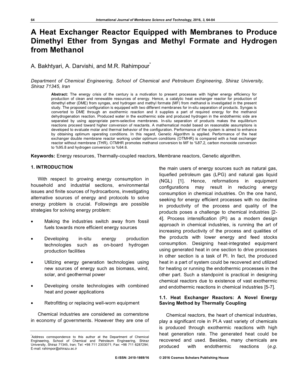 A Heat Exchanger Reactor Equipped with Membranes to Produce Dimethyl Ether from Syngas and Methyl Formate and Hydrogen from Methanol