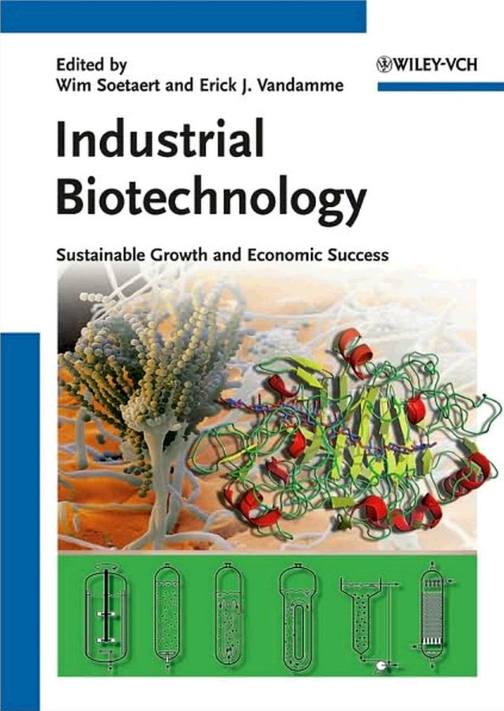 Industrial Biotechnology: Sustainable Growth and Economic Success