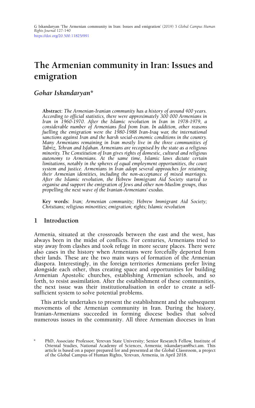 The Armenian Community in Iran: Issues and Emigration’ (2019) 3 Global Campus Human Rights Journal 127-140
