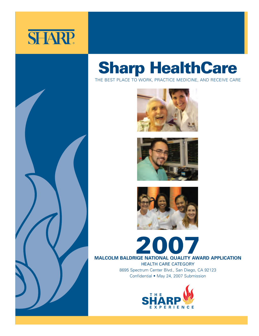 Sharp Healthcare the BEST PLACE to WORK, PRACTICE MEDICINE, and RECEIVE CARE