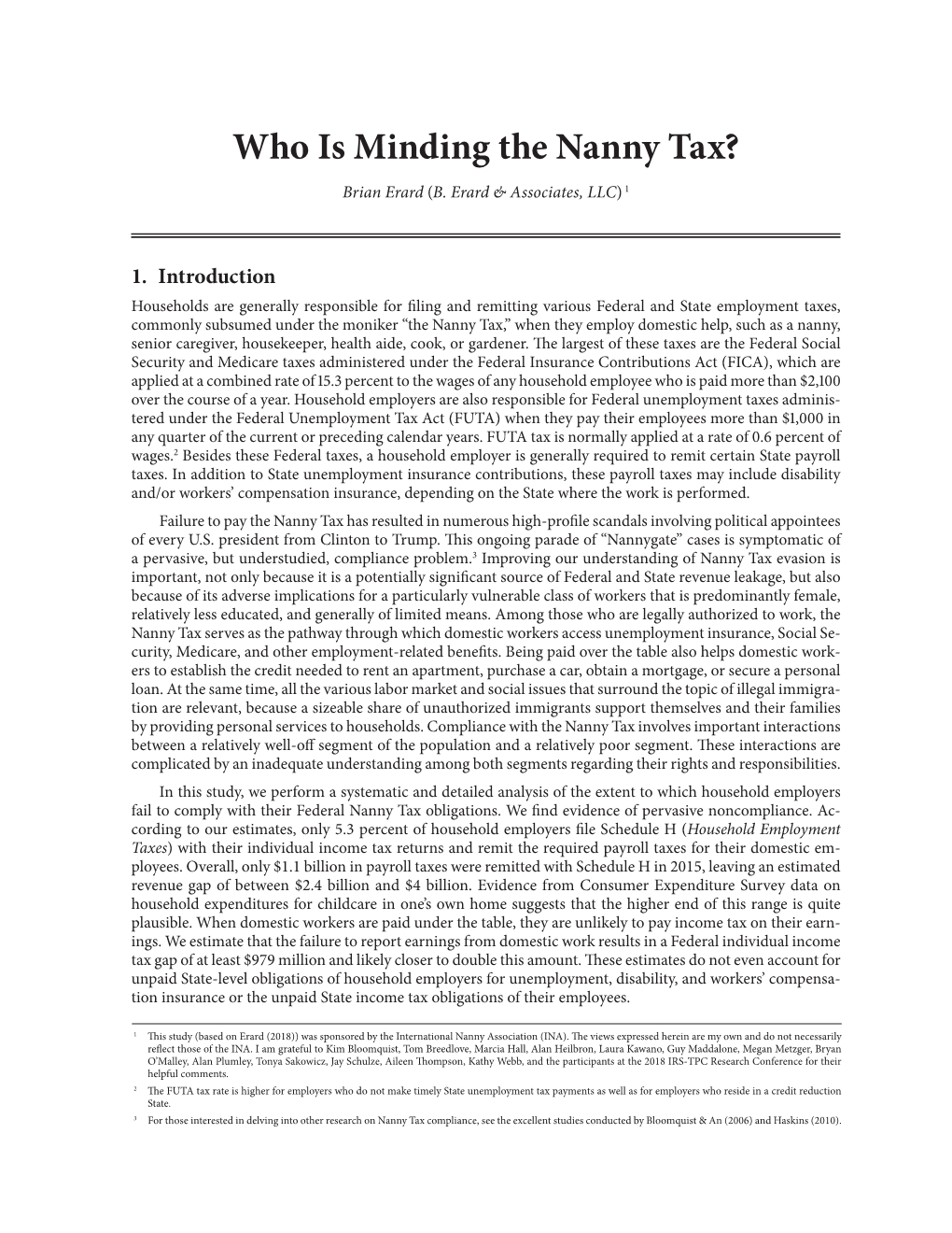 Who Is Minding the Nanny Tax? Brian Erard (B