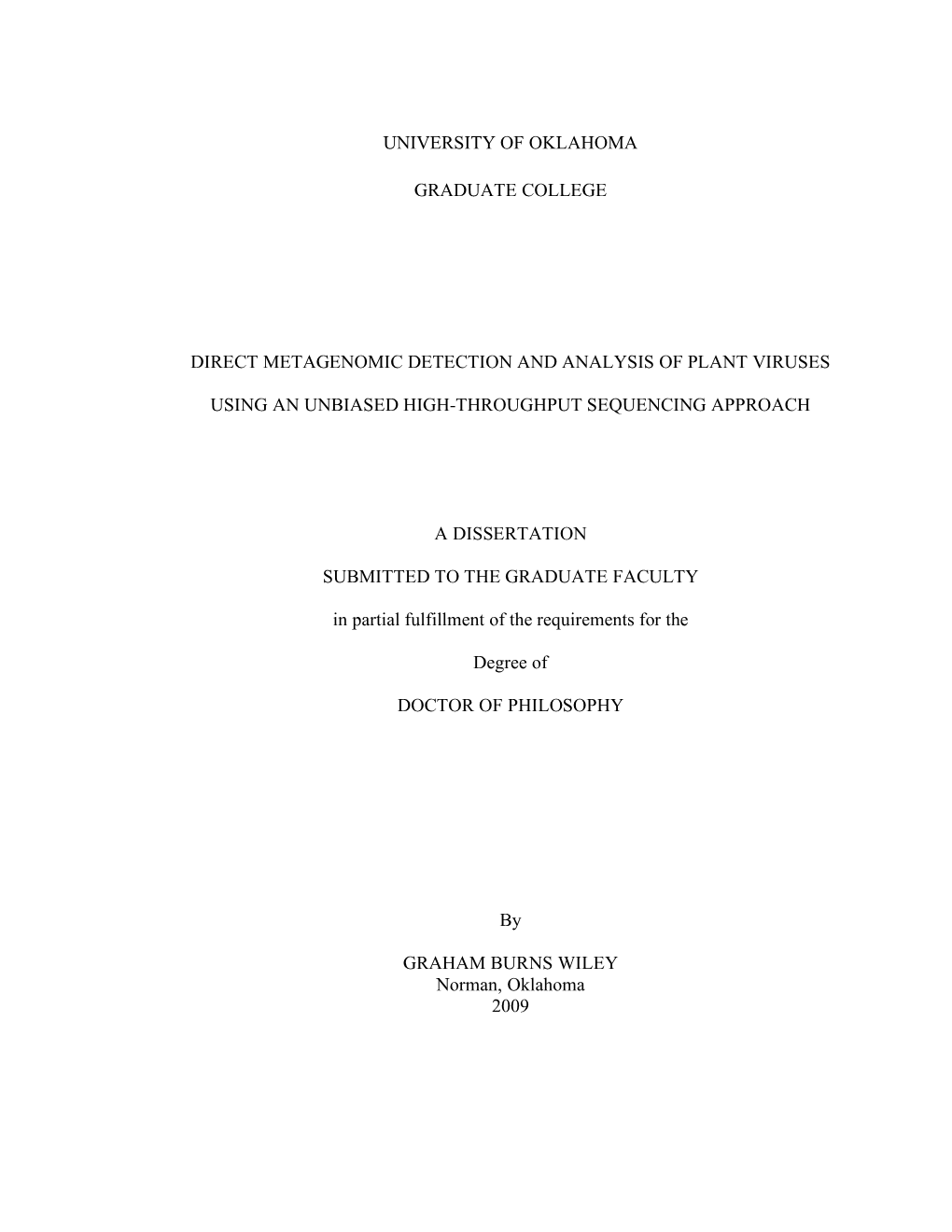 University of Oklahoma Graduate College Direct Metagenomic Detection and Analysis of Plant Viruses Using an Unbiased High-Throug