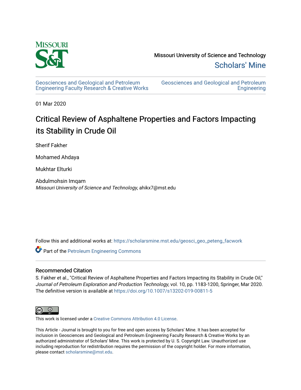 Critical Review of Asphaltene Properties and Factors Impacting Its Stability in Crude Oil