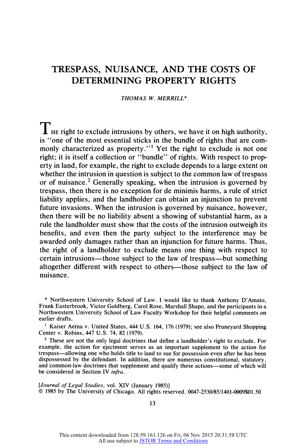 Trespass, Nuisance, and the Costs of Determining Property Rights