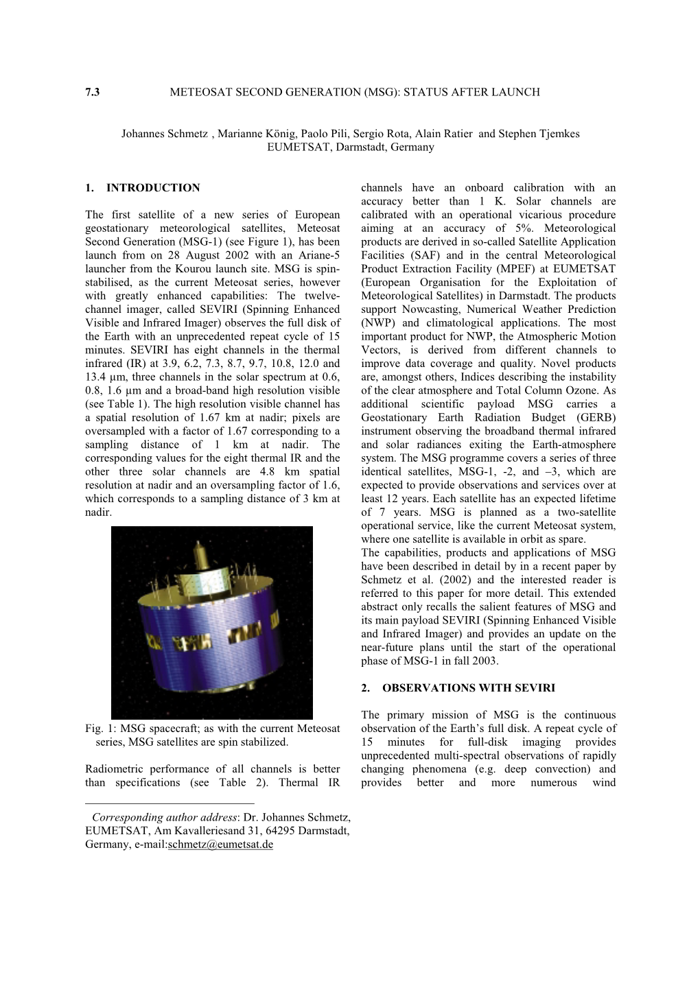 Meteosat Second Generation (Msg): Status After Launch