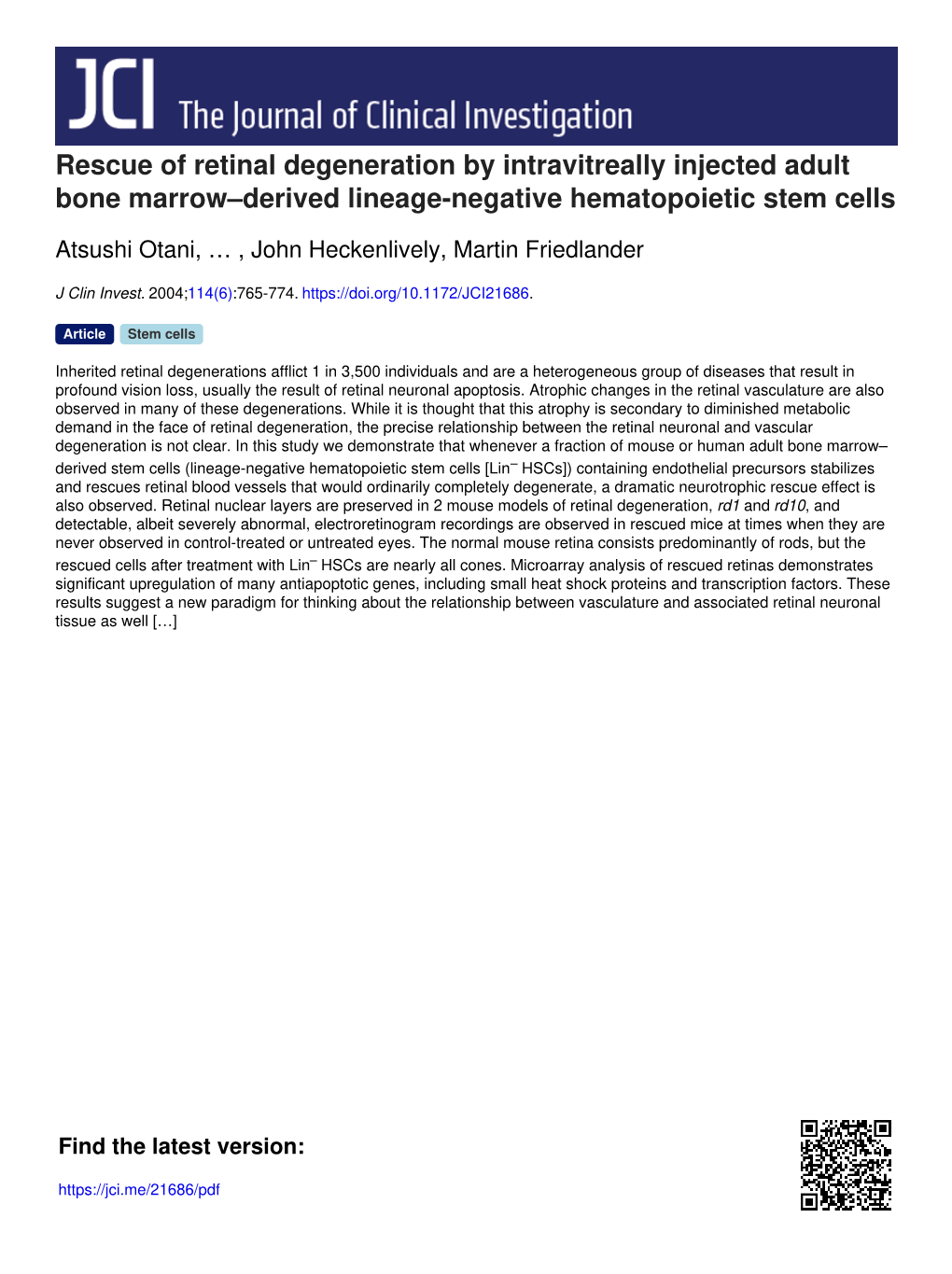 Rescue of Retinal Degeneration by Intravitreally Injected Adult Bone Marrow–Derived Lineage-Negative Hematopoietic Stem Cells