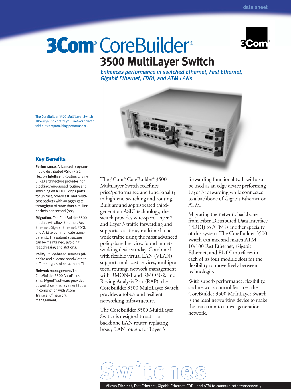 Corebuilder 3500 Multilayer Switch Allows You to Control Your Network Traffic Without Compromising Performance