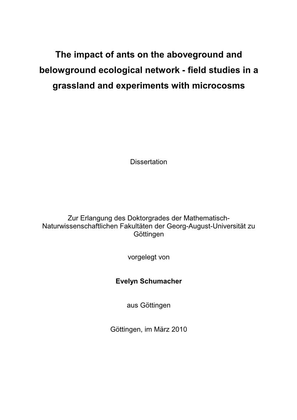 The Impact of Ants on the Aboveground and Belowground Ecological Network � Field Studies in a Grassland and Experiments with Microcosms