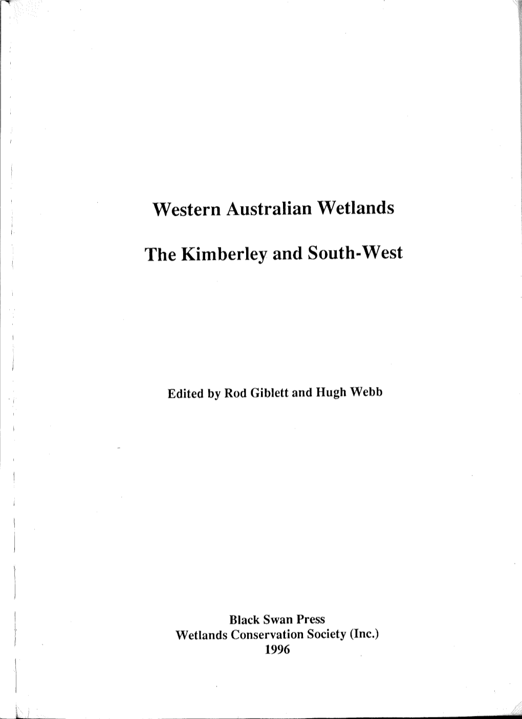 Western Australian Wetlands the Kimberley and South-West