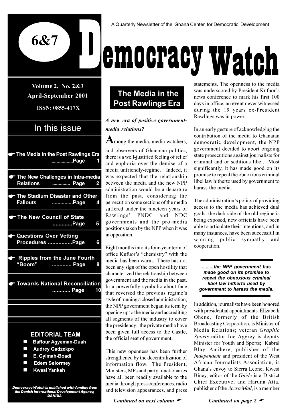 Democracy Watch 6 & 7