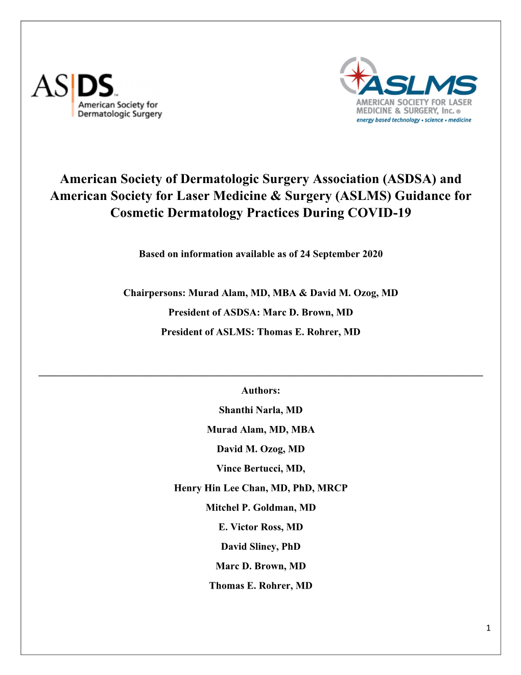 ASDSA) and American Society for Laser Medicine & Surgery (ASLMS) Guidance for Cosmetic Dermatology Practices During COVID-19