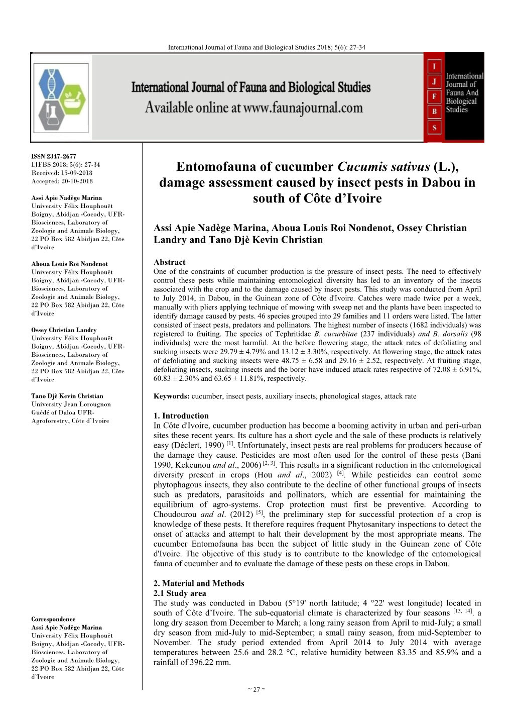 Entomofauna of Cucumber Cucumis Sativus (L.), Accepted: 20-10-2018 Damage Assessment Caused by Insect Pests in Dabou In