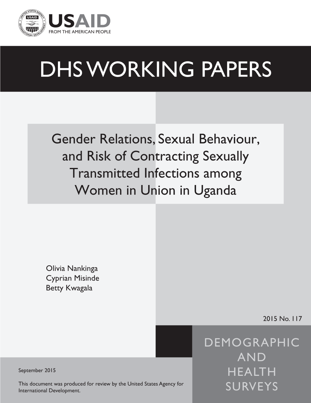 Gender Relations, Sexual Behaviour, and Risk of Contracting Sexually Transmitted Infections Among Women in Union in Uganda