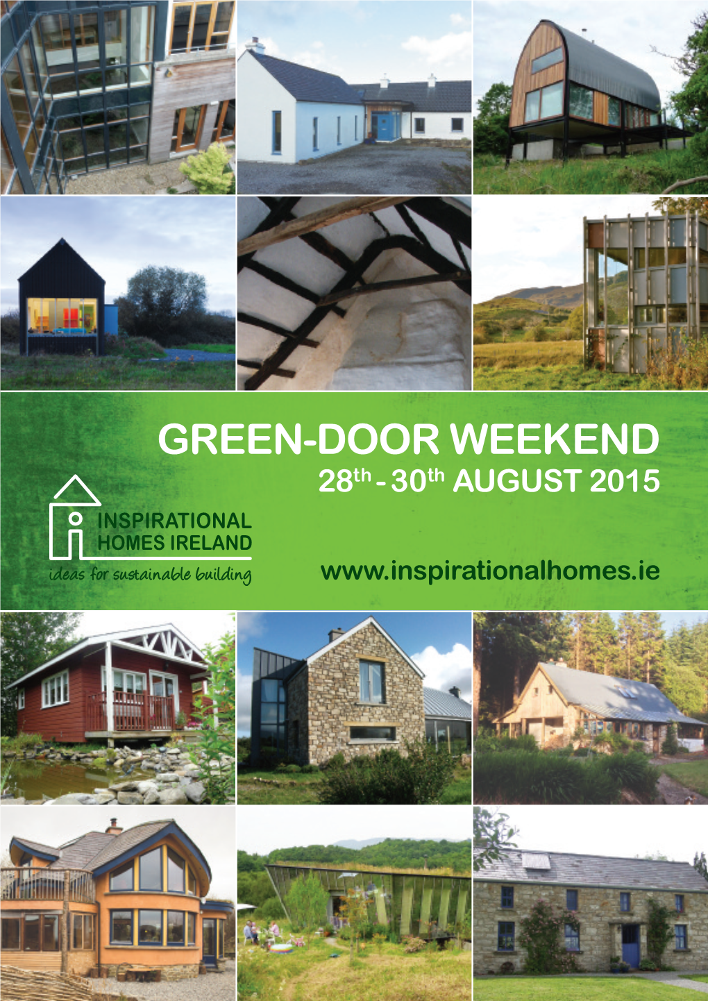 GREEN-DOOR WEEKEND 28 Th -30 Th AUGUST 2015