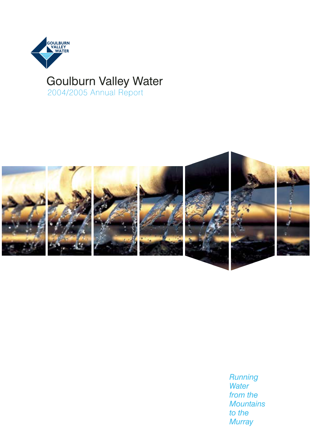 Goulburn Valley Water 2004/2005 Annual Report