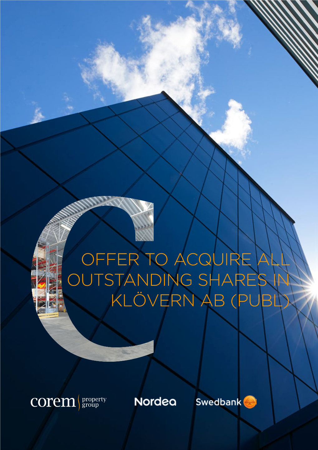 Offer to Acquire All Outstanding Shares in Klövern Ab (Publ)