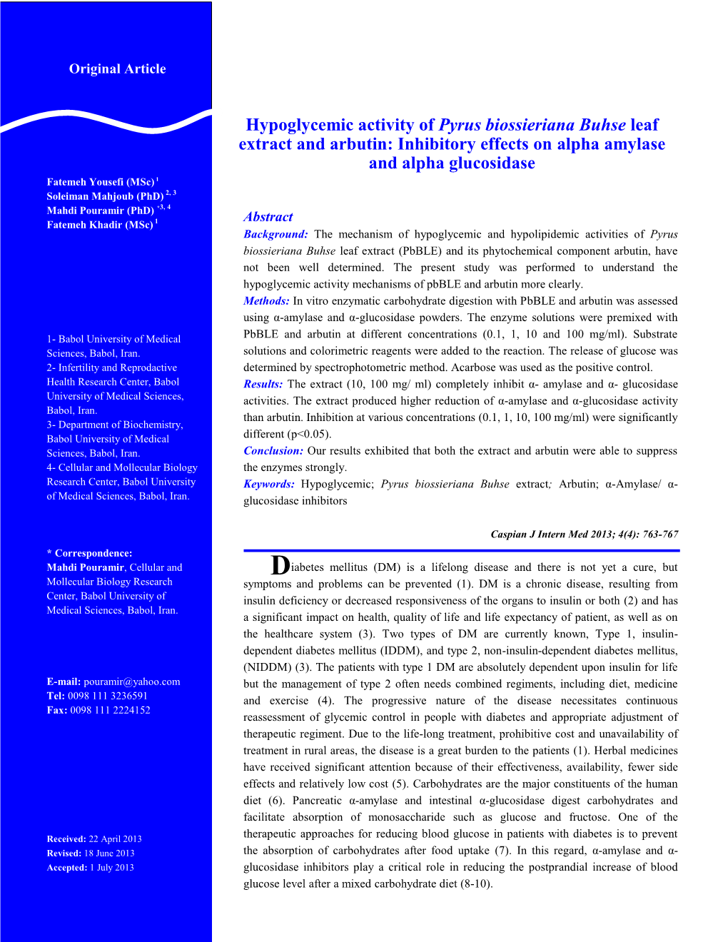 Hypoglycemic Activity of Pyrus Biossieriana Buhse Leaf Extract and Arbutin: Inhibitory Effects on Alpha Amylase